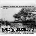 Buy Stephan Laubner - Harz Wilderness 3 Mp3 Download