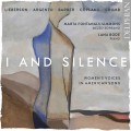 Buy Lana Bode & Marta Fontanals-Simmons - I And Silence: Women's Voices In American Song Mp3 Download