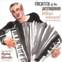 Purchase William Schimmel - Theater Of The Accordion