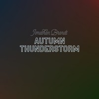 Purchase Jonathan Brandt - Autumn Thunderstorm