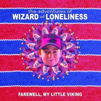 Purchase Wizard Of Loneliness - Farewell My Little Viking
