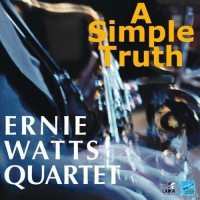 Purchase Ernie Watts Quartett - A Simple Truth
