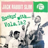 Purchase Jack Rabbit Slim - Rockin' With... Vols. 1&2