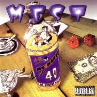 Purchase Mest - Mo' Money Mo' 40'z