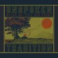 Buy Unspoken Tradition - Myths We Tell Our Young Mp3 Download