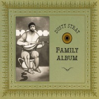 Purchase Dusty Stray - Family Album