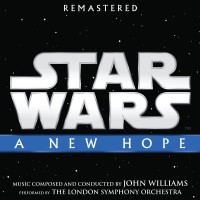 Purchase John Williams - Star Wars A New Hope (Original Motion Picture Soundtrack) (Remastered 2018)