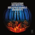 Buy Levitation Orchestra - Inexpressible Infinity Mp3 Download