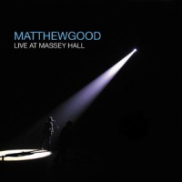 Purchase Matthew Good - Live At Massey Hall CD1