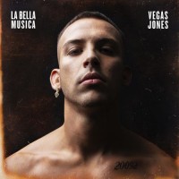 Purchase Vegas Jones - La Bella Musica
