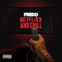 Purchase Fredo - Netflix & Chill (CDS)