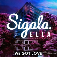 Purchase Sigala - We Got Love (With Ella Henderson) (CDS)