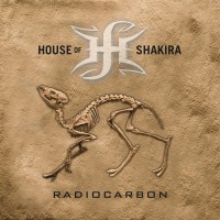 Purchase House Of Shakira - Radiocarbon