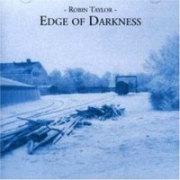 Purchase Robin Taylor - Edge Of Darkness