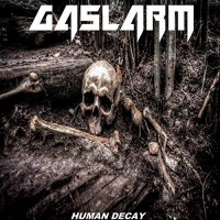 Purchase Gaslarm - Human Decay
