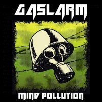 Purchase Gaslarm - Mind Pollution