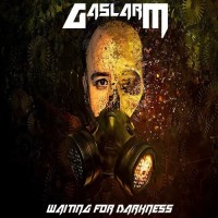 Purchase Gaslarm - Waiting For Darkness