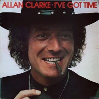 Purchase Allan Clarke - I've Got Time (Vinyl)