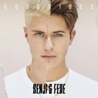Purchase Benji & Fede - Good Vibes
