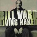 Buy Bill Ward - Living Naked Mp3 Download