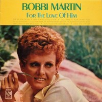 Purchase Bobbi Martin - For The Love Of Him (Vinyl)