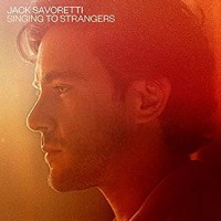 Purchase Jack Savoretti - Singing To Strangers (Special Edition)