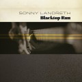 Buy Sonny Landreth - Blacktop Run Mp3 Download