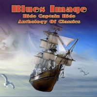 Purchase Blues Image - Ride Captain Ride Anthology Of Classics