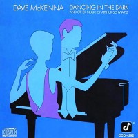 Purchase Dave Mckenna - Dancing In The Dark (And Other Music Of Arthur Schwartz)
