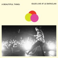 Purchase Idles - A Beautiful Thing: Idles Live At Le Bataclan CD1