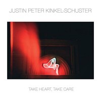 Purchase Justin Peter Kinkel-Schuster - Take Heart, Take Care