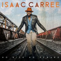 Purchase Isaac Carree - No Risk No Reward