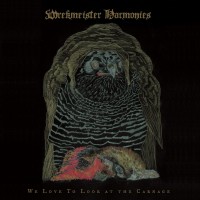 Purchase Wrekmeister Harmonies - We Love To Look at the Carnage