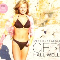 Purchase Geri Halliwell - Mi Chico Latino (The Mixes) (CDS)