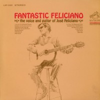 Purchase Jose Feliciano - Fantastic José Feliciano (Vinyl)
