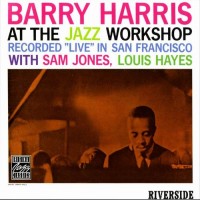 Purchase Barry Harris - At The Jazz Worskhop (Remastered 2009)