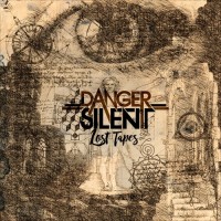Purchase Danger Silent - Lost Tapes