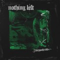 Buy Nothing Left - Disconnected Mp3 Download