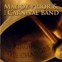 Purchase Maddy Prior & The Carnival Band - Ringing The Changes