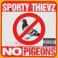 Purchase Sporty Thievz - No Pigeons (CDS)