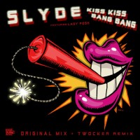 Purchase Slyde - Kiss Kiss Bang Bang (CDS)
