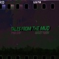 Buy Pro Zay - Tales From The Mud (With August Fanon) Mp3 Download