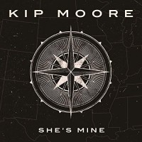 Purchase Kip Moore - She's Mine (CDS)