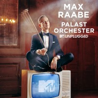 Purchase Max Raabe - Mtv Unplugged