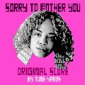 Purchase tUnE-yArDs - Sorry To Bother You (Original Motion Picture Soundtrack) Mp3 Download