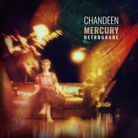 Purchase Chandeen - Mercury Retrograde