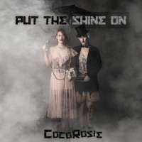 Purchase CocoRosie - Put The Shine On