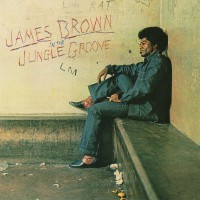 Purchase James Brown - In The Jungle Groove (Remastered 2003)