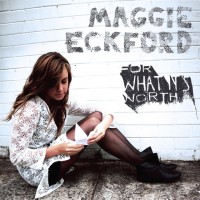 Purchase Maggie Eckford - For What It's Worth