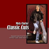 Purchase Mick Clarke - Classic Cuts